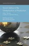 Social Justice in the Globalization of Production cover