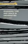 Imagining Time and Space in Universities cover