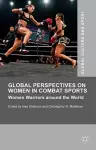 Global Perspectives on Women in Combat Sports cover