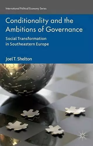 Conditionality and the Ambitions of Governance cover