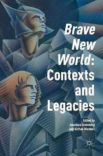 'Brave New World': Contexts and Legacies cover