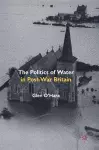 The Politics of Water in Post-War Britain cover