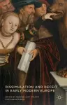 Dissimulation and Deceit in Early Modern Europe cover