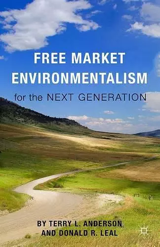 Free Market Environmentalism for the Next Generation cover