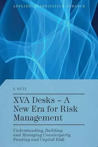 XVA Desks - A New Era for Risk Management cover