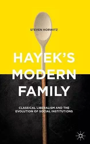 Hayek's Modern Family cover