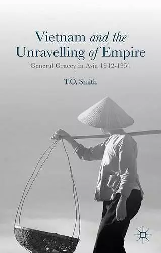 Vietnam and the Unravelling of Empire cover