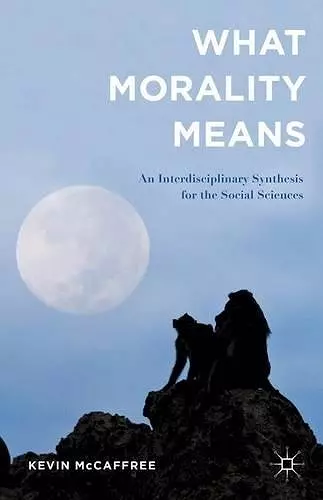 What Morality Means cover