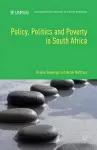 Policy, Politics and Poverty in South Africa cover