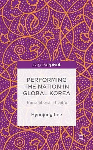 Performing the Nation in Global Korea cover