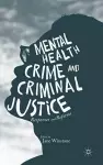 Mental Health, Crime and Criminal Justice cover