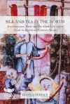 Silk and Tea in the North cover