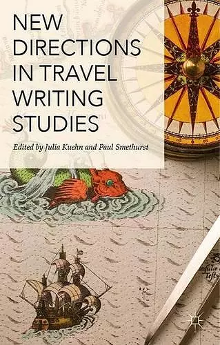 New Directions in Travel Writing Studies cover
