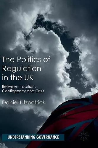 The Politics of Regulation in the UK cover