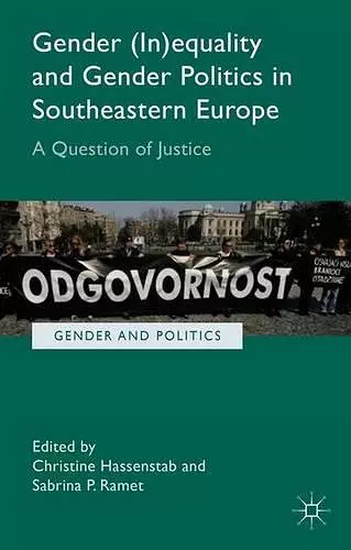 Gender (In)equality and Gender Politics in Southeastern Europe cover