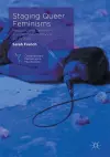 Staging Queer Feminisms cover