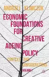 Economic Foundations for Creative Ageing Policy cover