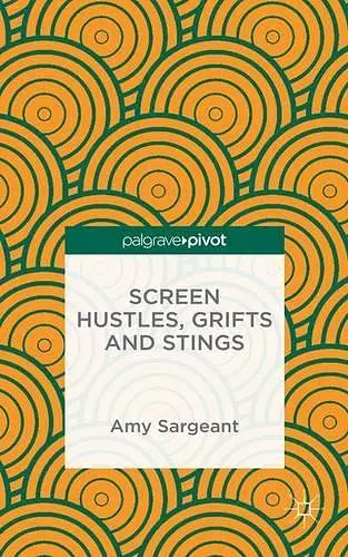Screen Hustles, Grifts and Stings cover
