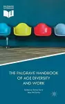 The Palgrave Handbook of Age Diversity and Work cover
