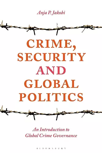 Crime, Security and Global Politics cover