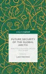 Future Security of the Global Arctic cover