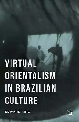 Virtual Orientalism in Brazilian Culture cover