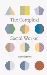 The Compleat Social Worker cover