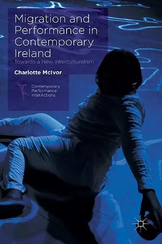 Migration and Performance in Contemporary Ireland cover