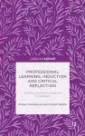 Professional Learning, Induction and Critical Reflection cover