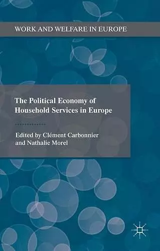 The Political Economy of Household Services in Europe cover