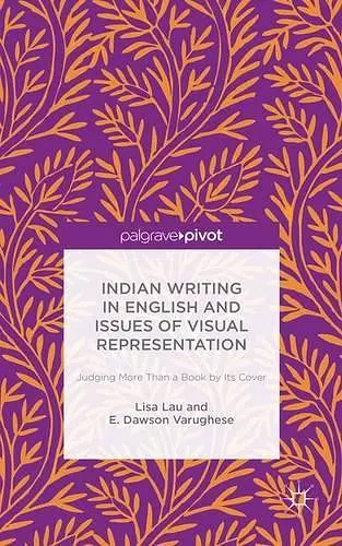 Indian Writing in English and Issues of Visual Representation cover