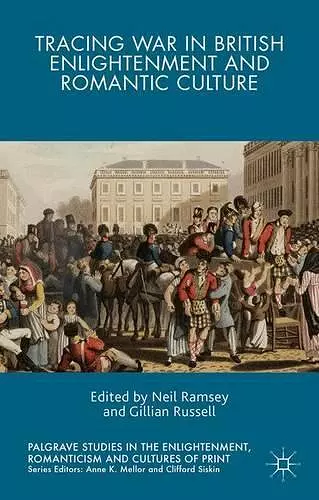 Tracing War in British Enlightenment and Romantic Culture cover