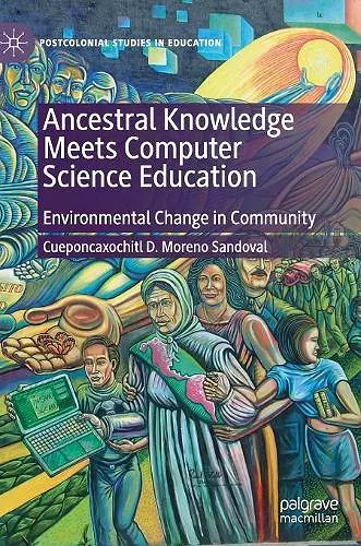 Ancestral Knowledge Meets Computer Science Education cover