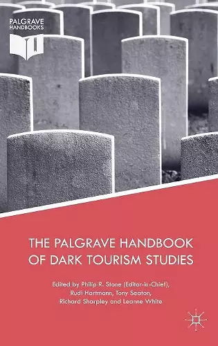 The Palgrave Handbook of Dark Tourism Studies cover