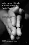 Alternative Offender Rehabilitation and Social Justice cover