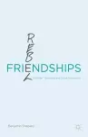 Rebel Friendships cover