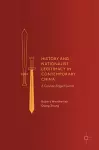 History and Nationalist Legitimacy in Contemporary China cover