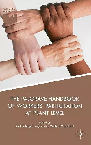 The Palgrave Handbook of Workers’ Participation at Plant Level cover