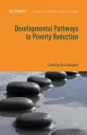 Developmental Pathways to Poverty Reduction cover