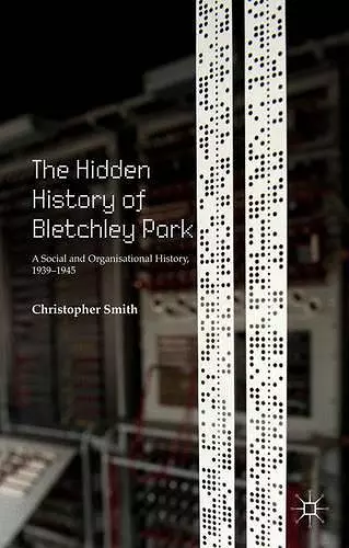 The Hidden History of Bletchley Park cover