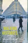 Walking Histories, 1800-1914 cover