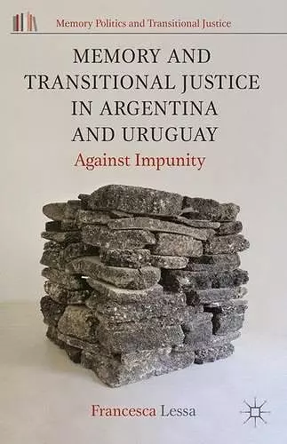 Memory and Transitional Justice in Argentina and Uruguay cover