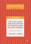 The Evolution and Evaluation of Massive Open Online Courses cover