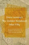 Doris Lessing’s The Golden Notebook After Fifty cover