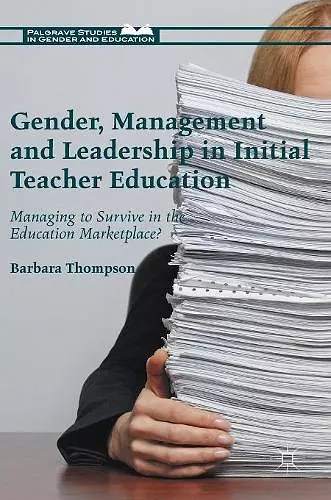 Gender, Management and Leadership in Initial Teacher Education cover