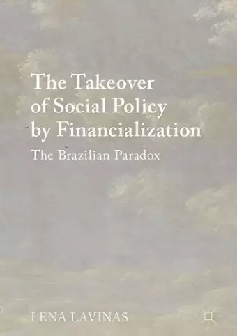 The Takeover of Social Policy by Financialization cover