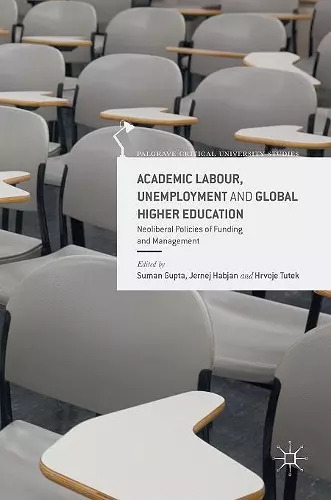 Academic Labour, Unemployment and Global Higher Education cover