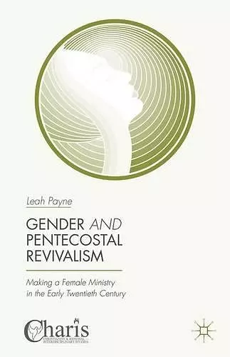 Gender and Pentecostal Revivalism cover