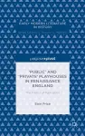 ‘Public’ and ‘Private’ Playhouses in Renaissance England: The Politics of Publication cover
