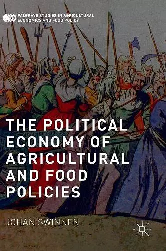 The Political Economy of Agricultural and Food Policies cover